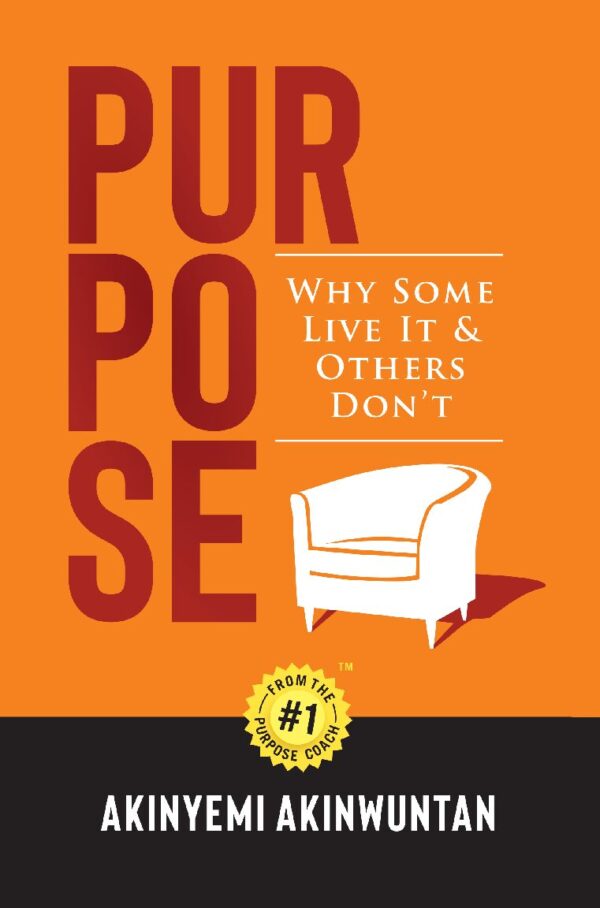 Purpose – Why Some Live it and Others Don’t (E-BooK)
