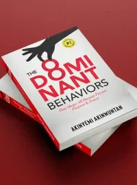 The 8 Dominant Behaviors That Shape All Human Pursuit, Purpose and Power (E-BooK)